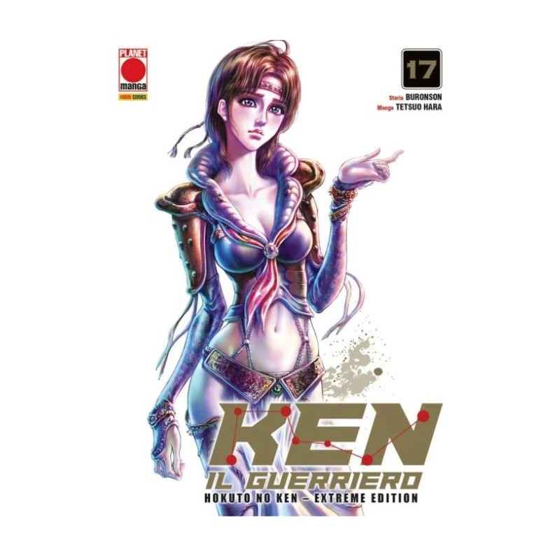 Panini Comics - Ken Il Guerriero Hokuto No Ken Extreme Edition Vol.17