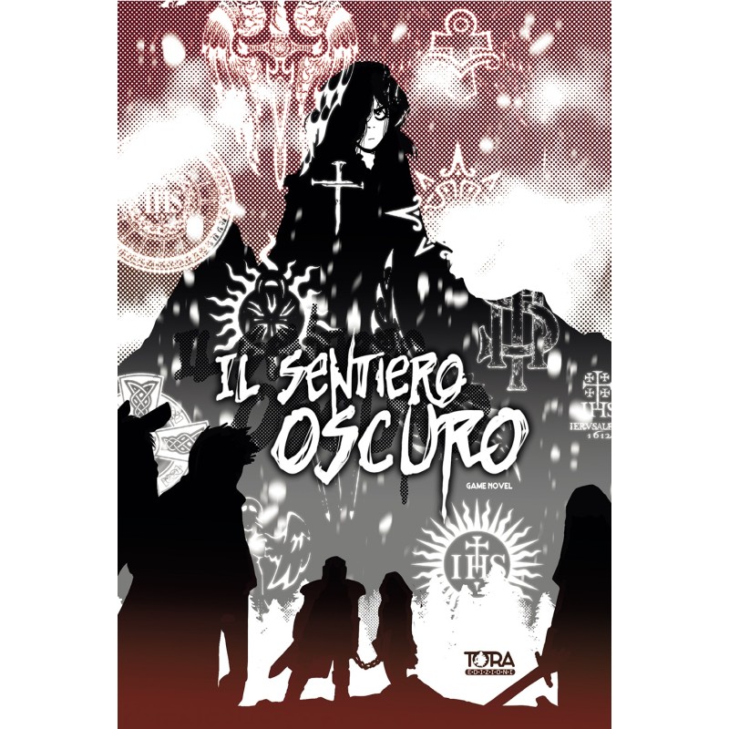 Toraedizioni Libri Game - Game Novel - Il Sentiero Oscuro - Libro 1