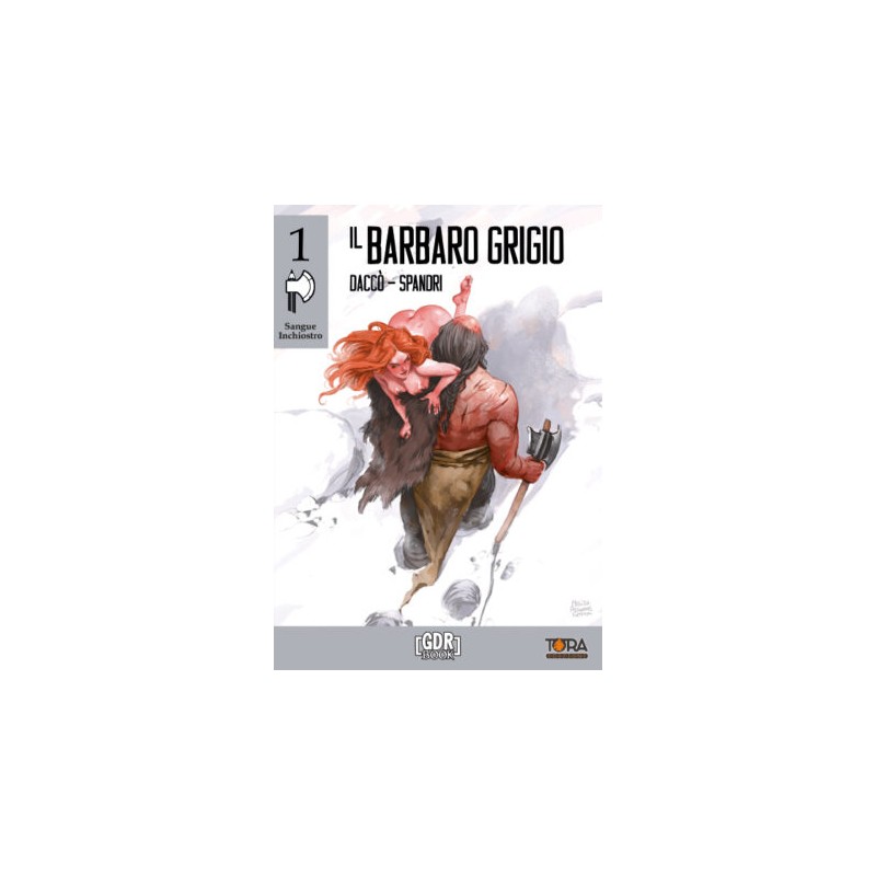 Toraedizioni Libri Game - Sangue Inchiostro Vol.1 - Il Barbaro Grigio