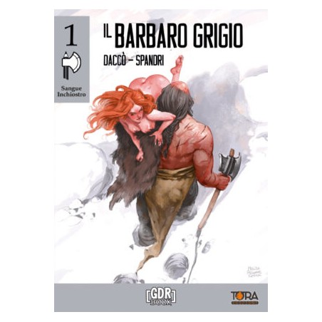 Toraedizioni Libri Game - Sangue Inchiostro Vol.1 - Il Barbaro Grigio