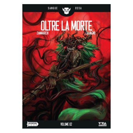 Toraedizioni Libri Game - Sangue Ossa Vol.2 - Oltre La Morte
