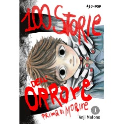 Jpop - 100 Storie Dell'orrore Prima Di Morire Vol.1