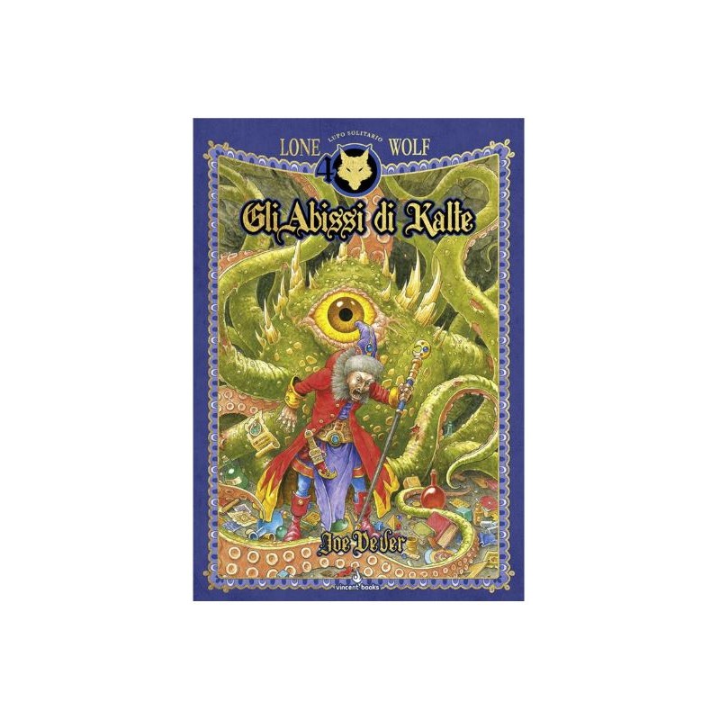 Vincent Books - Lupo Solitario 3 - Gli Abissi Di Kalte - Edizione Speciale Quarantennale