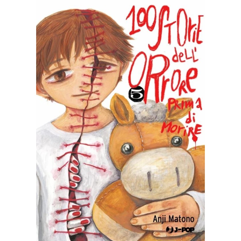 Jpop - 100 Storie Dell'orrore Prima Di Morire Vol.5