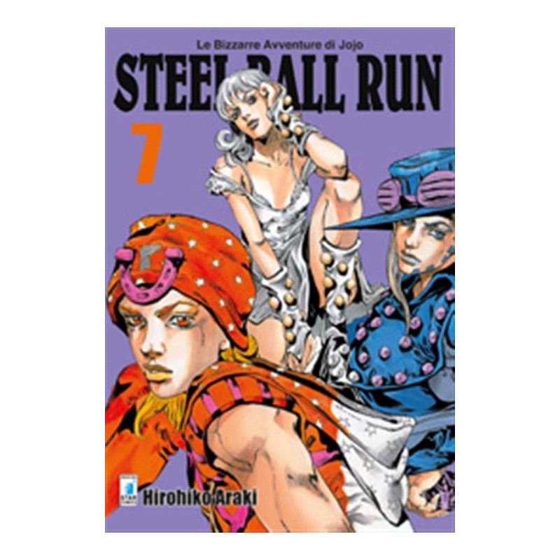 STAR COMICS - LE BIZZARRE AVVENTURE DI JOJO - STEEL BALL RUN 7