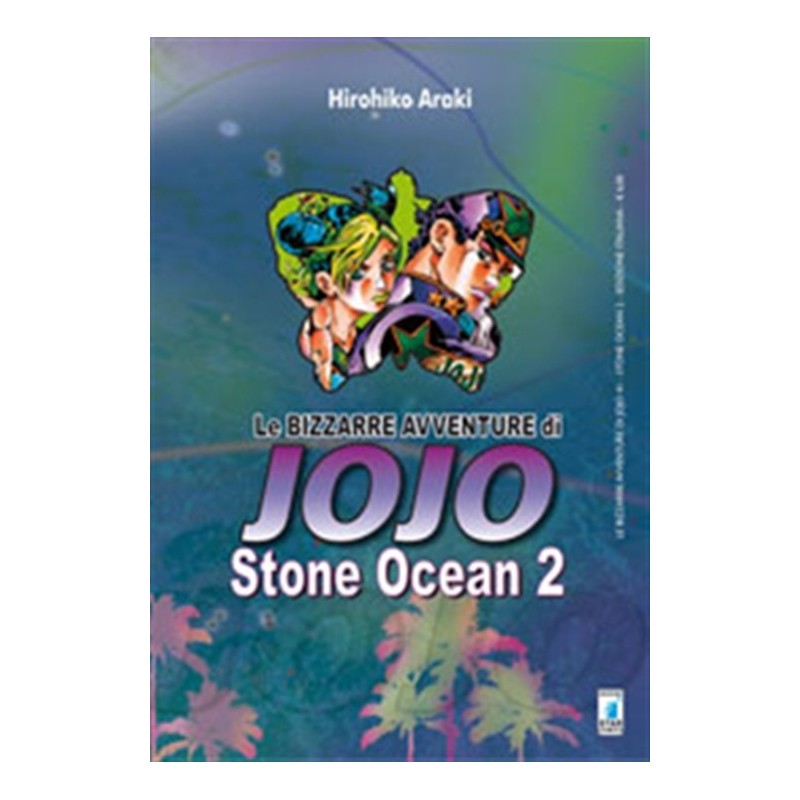 STAR COMICS - LE BIZZARRE AVVENTURE DI JOJO - STONE OCEAN 2