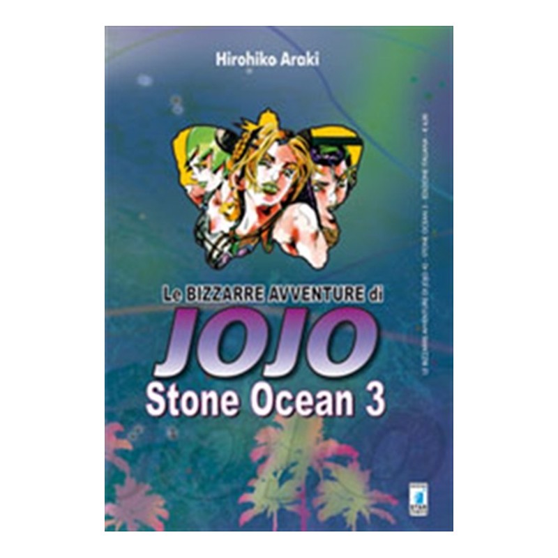 STAR COMICS - LE BIZZARRE AVVENTURE DI JOJO - STONE OCEAN 3