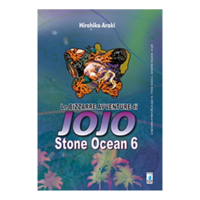 STAR COMICS - LE BIZZARRE AVVENTURE DI JOJO - STONE OCEAN 6