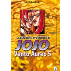 STAR COMICS - LE BIZZARRE AVVENTURE DI JOJO - VENTO AUREO 5