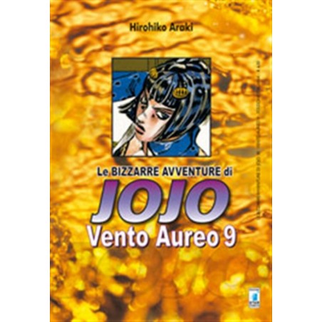 STAR COMICS - LE BIZZARRE AVVENTURE DI JOJO - VENTO AUREO 9