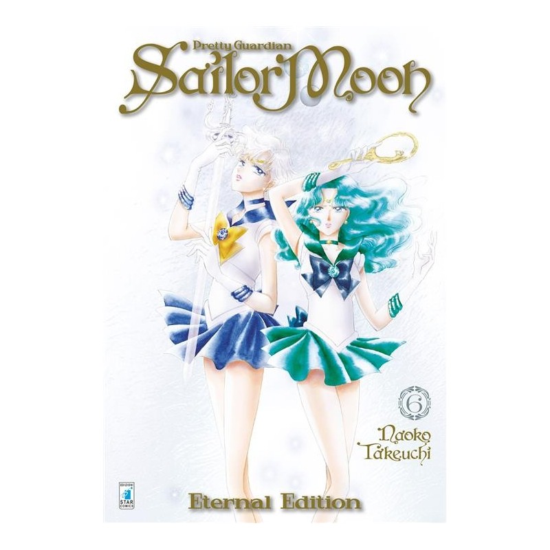 STAR COMICS - PRETTY GUARDIAN SAILOR MOON ETERNAL EDITION 6