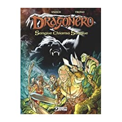 SERGIO BONELLI EDITORE - DRAGONERO SANGUE CHIAMA SANGUE