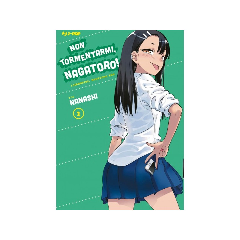 JPOP - NON TORMENTARMI, NAGATORO! 2