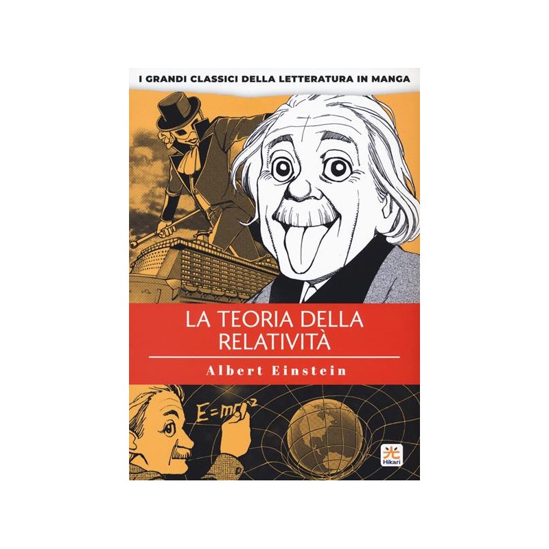 001 EDIZIONI - LA TEORIA DELLA RELATIVITA' - I GRANDI CLASSICI DELLA LETTERATURA IN MANGA 5