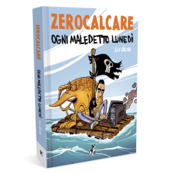 BAO PUBLISHING - OGNI MALEDETTO LUNEDI' SU DUE - ZEROCALCARE - NUOVA EDIZIONE