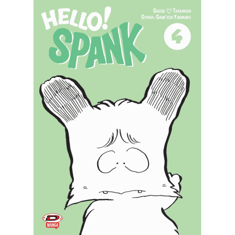 DYNIT FUMETTI - HELLO! SPANK - NUOVA EDIZIONE 4 (DI 7)