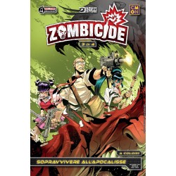 SERGIO BONELLI EDITORE - ZOMBICIDE VOL.3 - SOPRAVVIVERE ALL'APOCALISSE