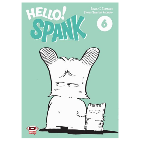 DYNIT FUMETTI - HELLO! SPANK - NUOVA EDIZIONE 6 (DI 7)