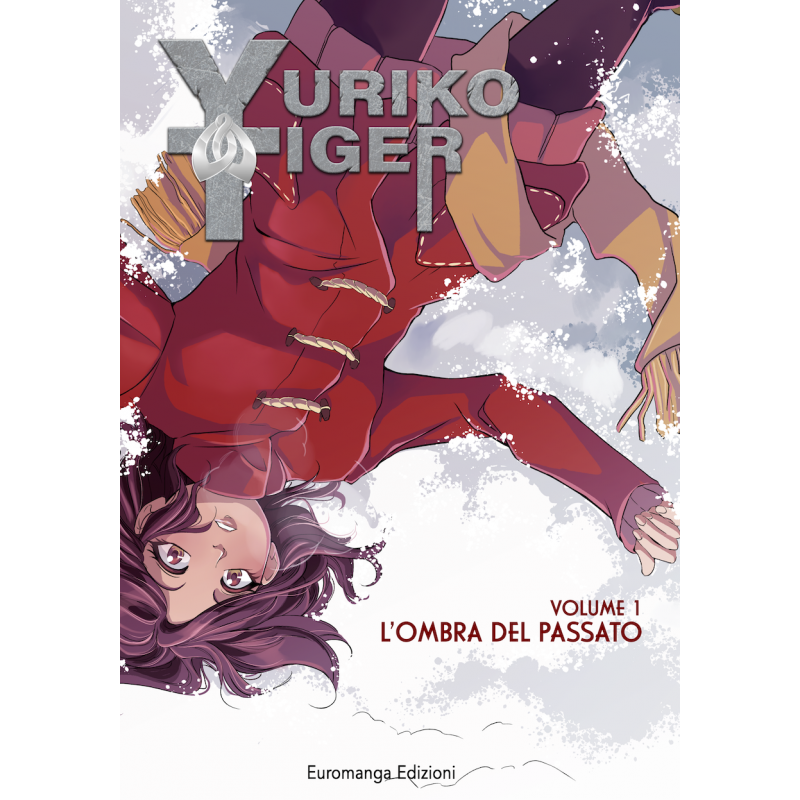 EUROMANGA - YURIKO TIGER VOL.1 - L'OMBRA DEL PASSATO