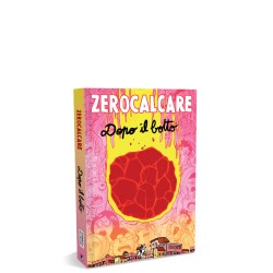 BAO PUBLISHING - DOPO IL BOTTO - ZEROCALCARE