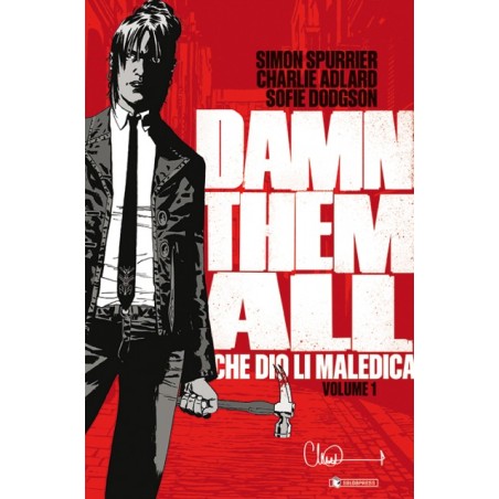 SALDAPRESS - DAMN THEM ALL VOL.1 - CHE DIO LI MALEDICA