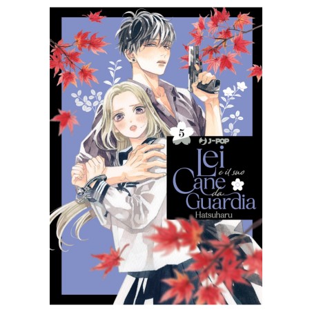 JPOP - LEI E IL SUO CANE DA GUARDIA VOL.5